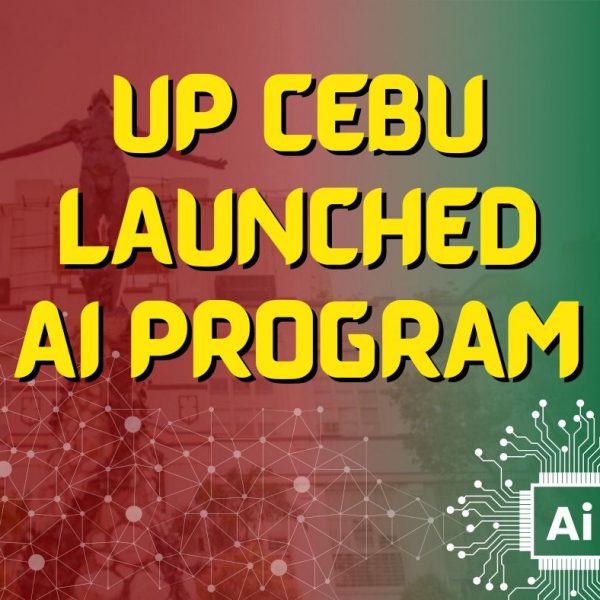 UP Cebu Launches Pioneering Master’s Program in Artificial Intelligence